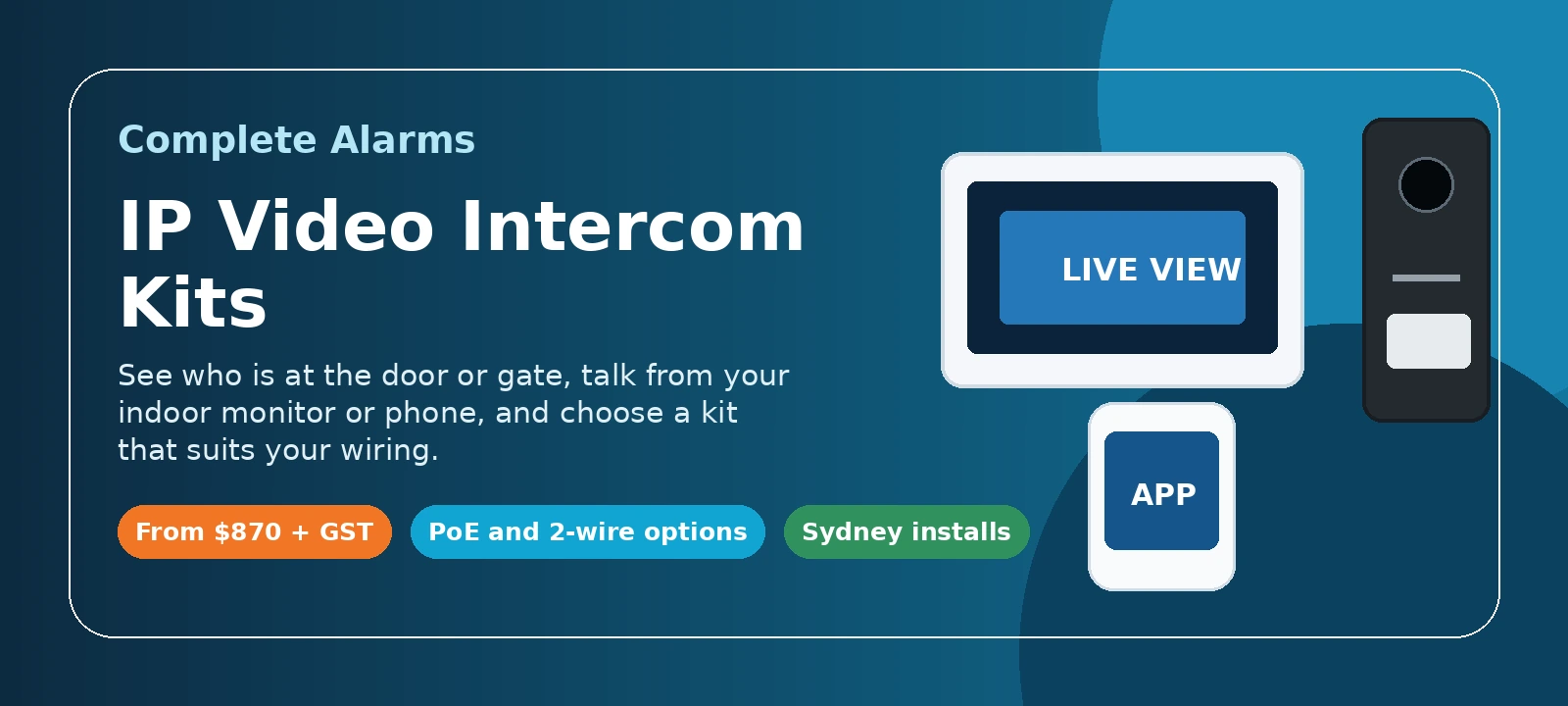 Complete Alarms IP video intercom kits for homes and gates in Sydney